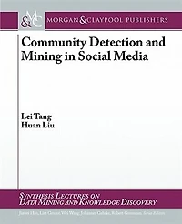 Community Detection and Mining Social Media