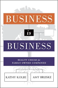 Business is Business: Reality Checks for Family-Owned Companies