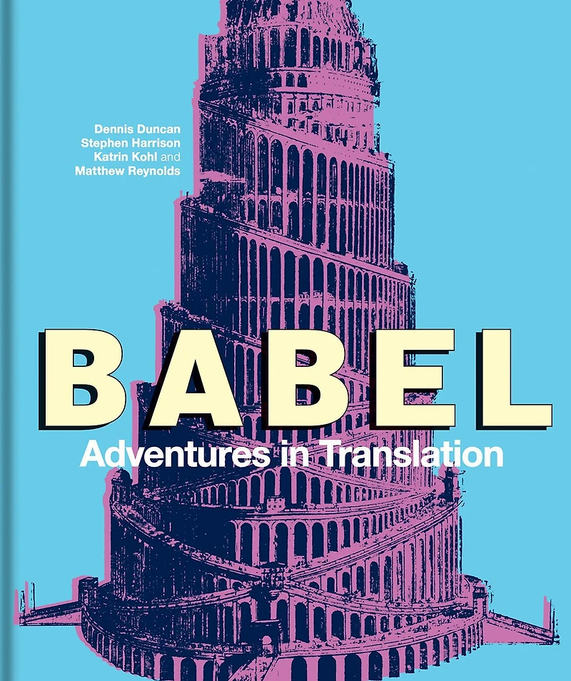Babel: Adventures In Translation
