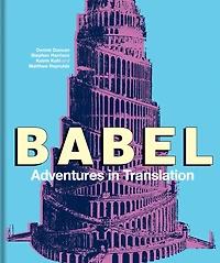 Babel: Adventures In Translation