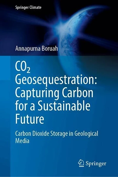 CO- Geosequestration: Capturing Carbon for a Sustainable Future: Dioxide Storage Geological Media
