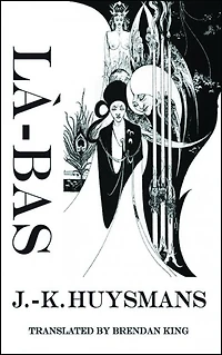 La-Bas: A Journey into the Self