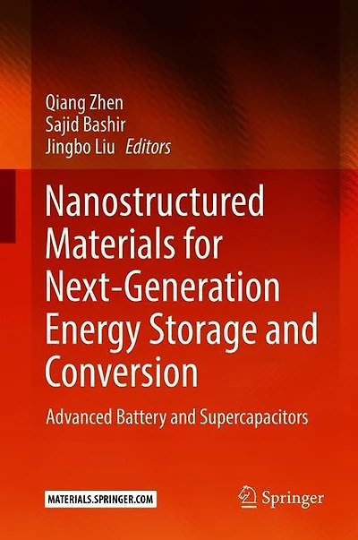 Nanostructured Materials for Next-Generation Energy Storage and Conversion: Advanced Battery Supercapacitors