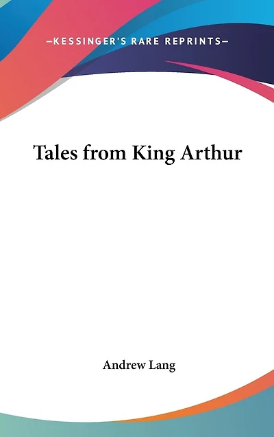 Tales from King Arthur
