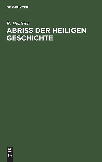 Abriß der Heiligen Geschichte