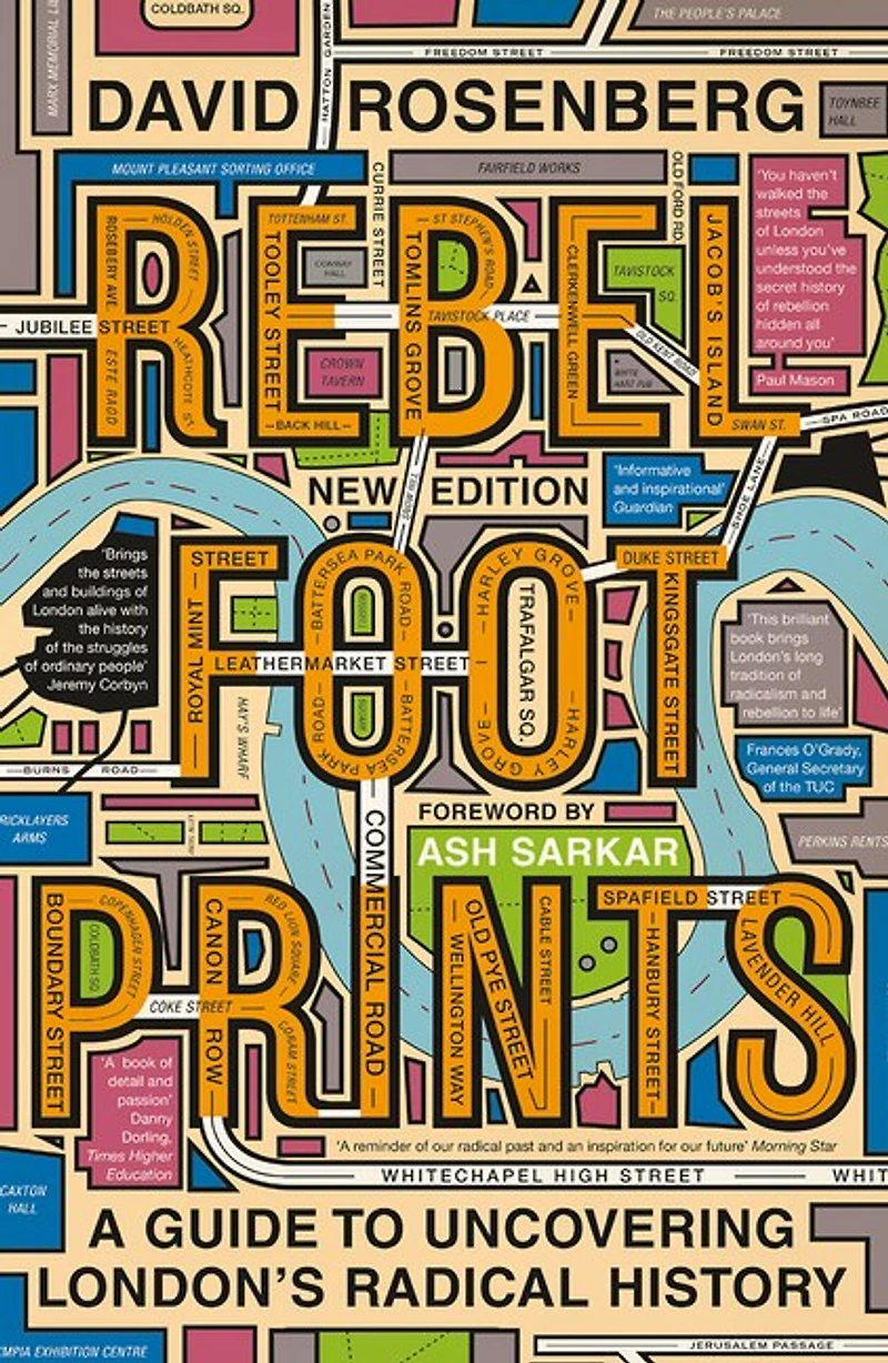 Rebel Footprints: A Guide to Uncovering London's Radical History