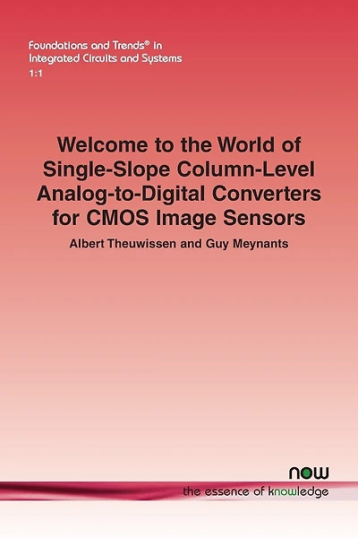 Welcome to the World of Single-Slope Column-Level Analog-to-Digital Converters for CMOS Image Sensors