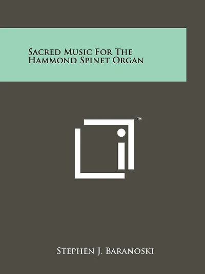 Sacred Music For The Hammond Spinet Organ