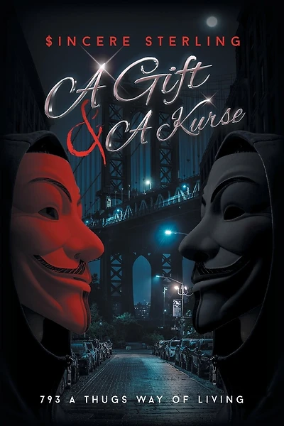 A Gift & A Kurse: 793 A Thugs Way of Living