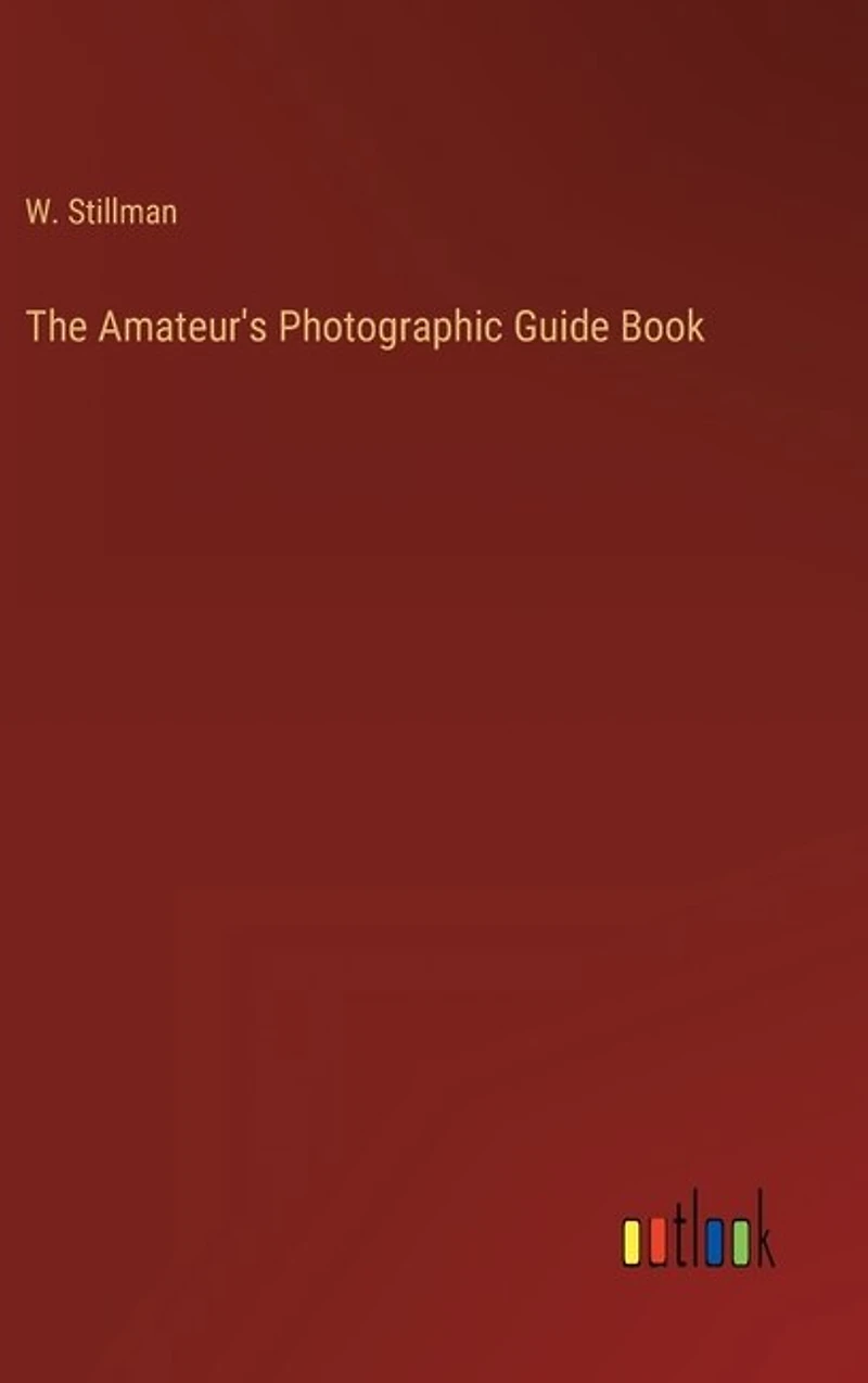 The Amateur's Photographic Guide Book