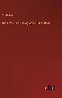 The Amateur's Photographic Guide Book