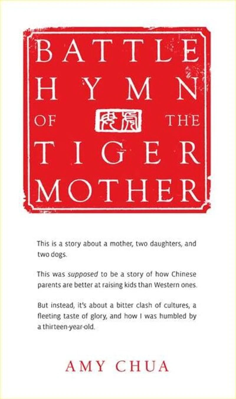 Battle Hymn Of The Tiger Mother