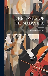 The Jewels Of The Madonna