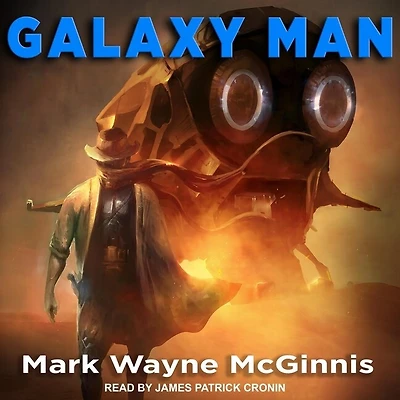 Galaxy Man Lib/E