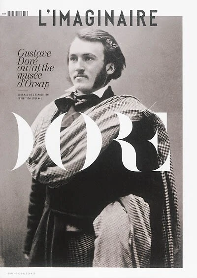 L' imaginaire, Gustave Doré au Musée d'Orsay: journal de l'exposition