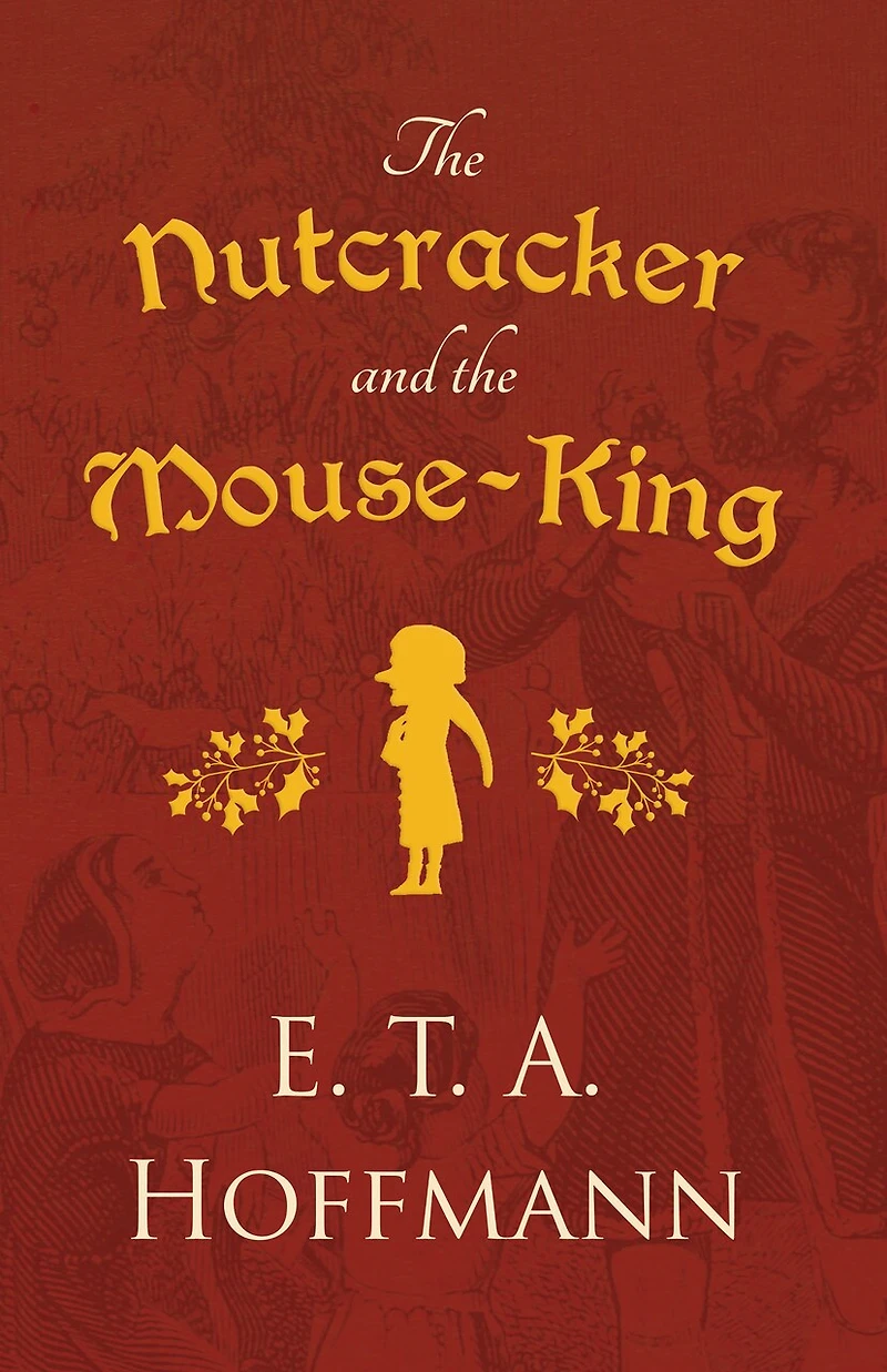 the Nutcracker and Mouse-King