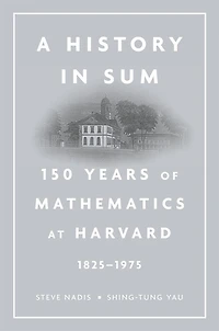 A History Sum: 150 Years of Mathematics at Harvard (1825–1975)