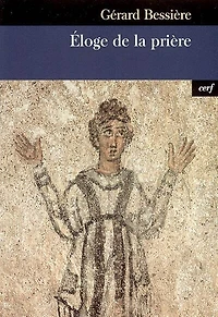 Eloge de la prière