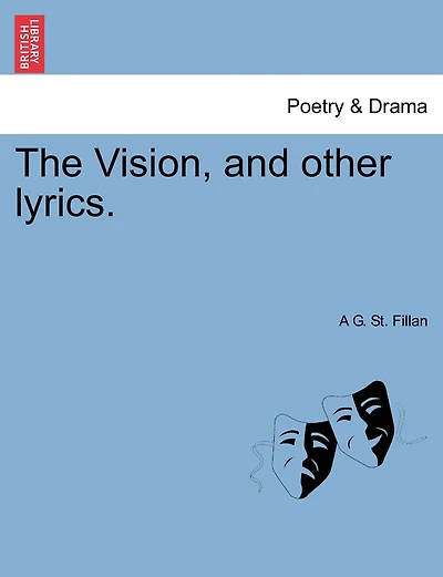 The Vision, And Other Lyrics.