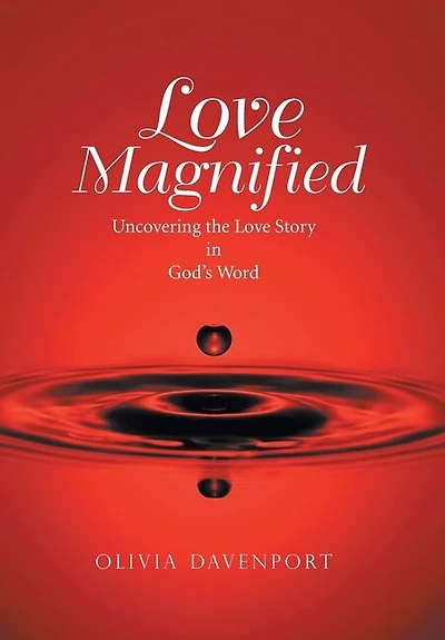 Love Magnified: Uncovering The Love Story In God's Word