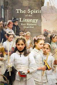 The Spirit of the Liturgy