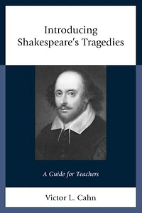 Introducing Shakespeare's Tragedies: A Guide For Teachers
