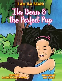 Ila Bean & The Perfect Pup
