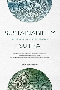 Sustainability Sutra: An Ecological Investigation