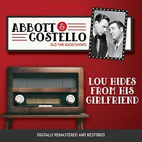Abbott and Costello: Lou Hides From His Girlfriend