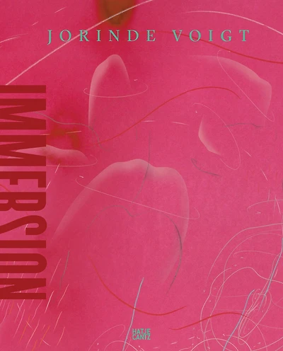 Jorinde Voigt: Immersion