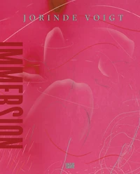 Jorinde Voigt: Immersion