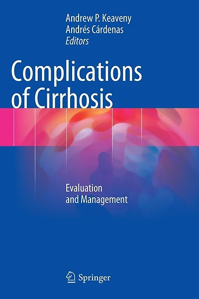 Complications of Cirrhosis: Evaluation and Management