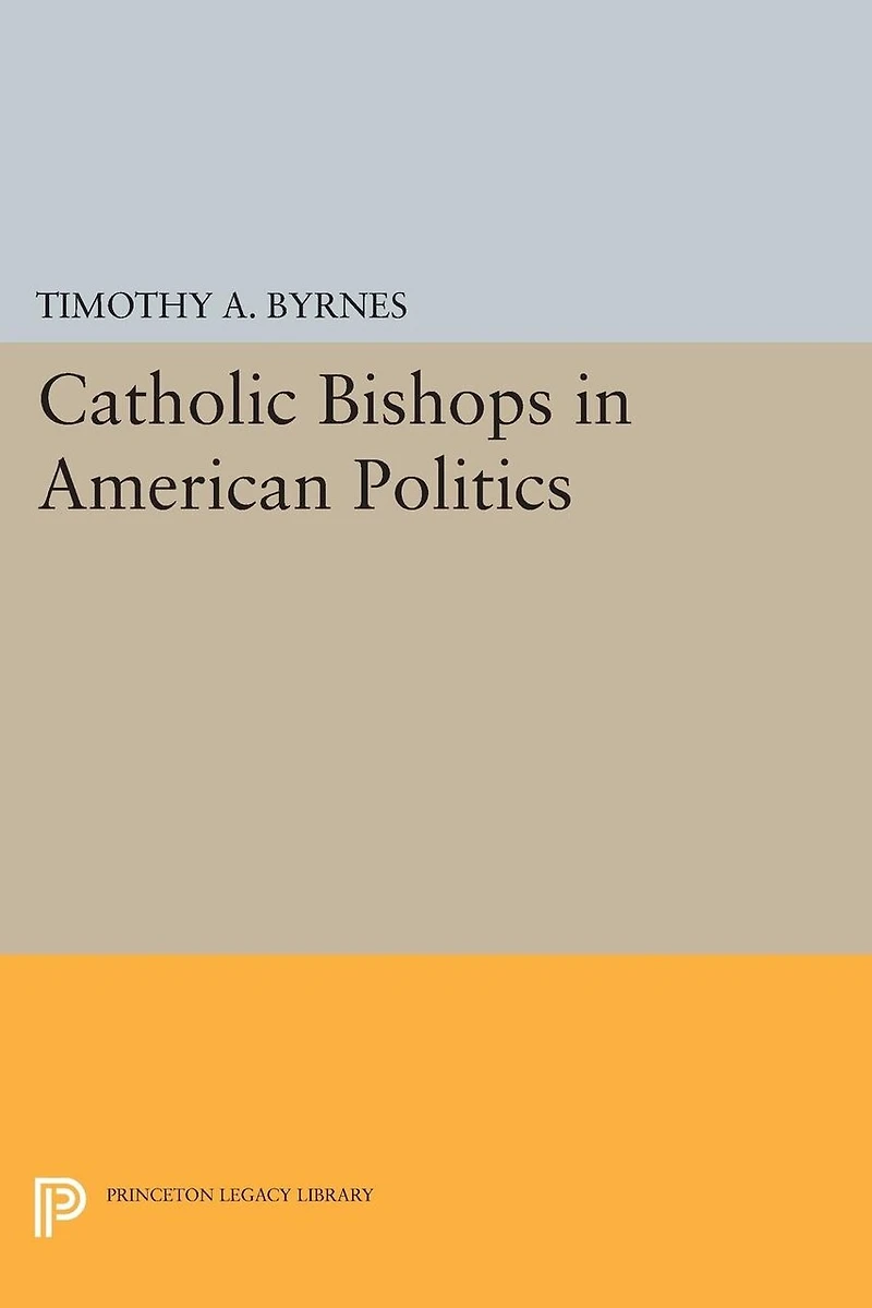 Catholic Bishops American Politics