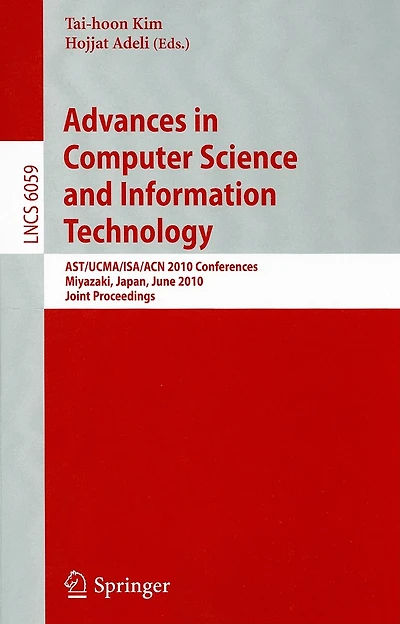 Advances in Computer Science and Information Technology: AST/UCMA/ISA/ACN 2010 Conferences, Miyazaki, Japan, June 23-25, 2010. Joint Proceedings