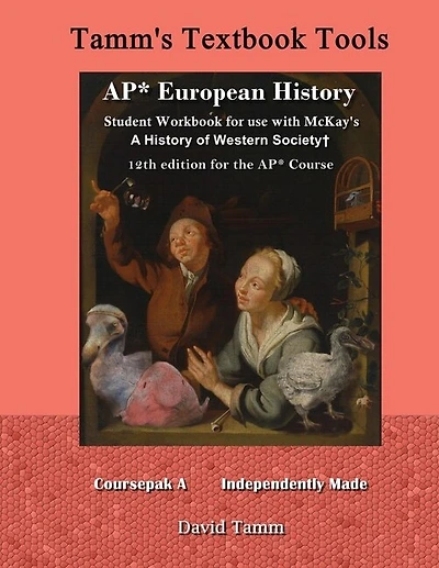 AP* European History student workbook for use with McKay's A History of Western Society+ 12th Edition for the AP* Course: Relevant daily assignments tailor-made for the McKay et al. text