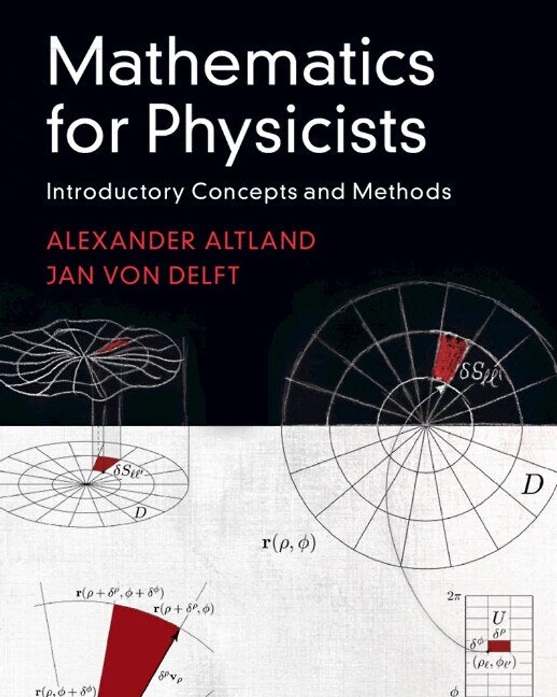 Mathematics for Physicists: Introductory Concepts and Methods