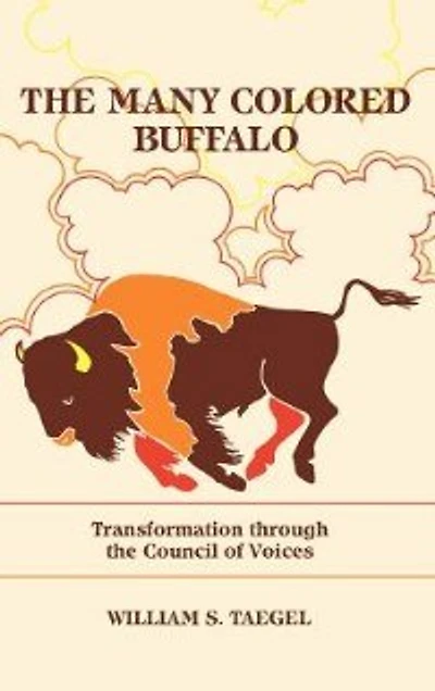 the Many Colored Buffalo: Transformation Through Council of Voices