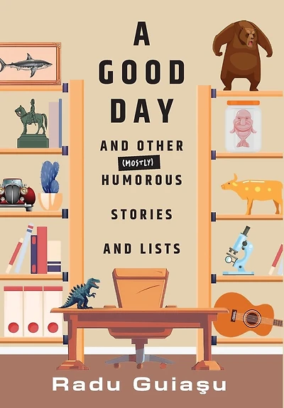 A Good Day and Other (Mostly) Humorous Stories Lists