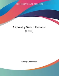 A Cavalry Sword Exercise (1840)
