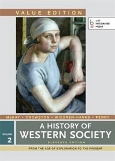 A History Of Western Society, Value Edition, Volume 2