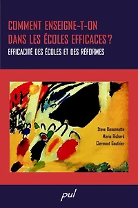 Comment enseigne-t-on dans les écoles efficaces?: efficacité des écoles et des réformes