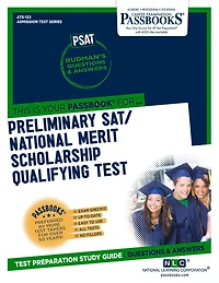 Preliminary SAT/National Merit Scholarship Qualifying Test (PSAT/NMSQT) (ATS-122): Passbooks Study Guide