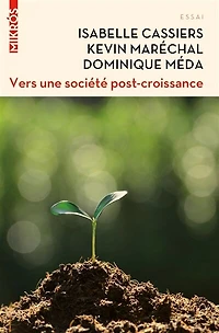 Vers une société post-croissance: intégrer les défis écologiques, économiques et sociaux