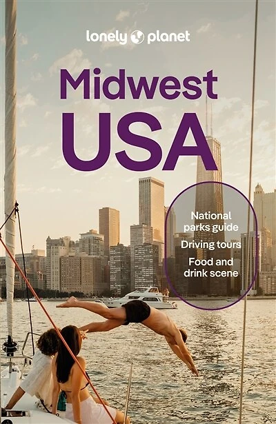 Lonely Planet Midwest USA: Plan the Trip of a Lifetime, Detailed Itineraries & Maps, Insider Tips, Covers Illinois, Indiana, Ohio and more