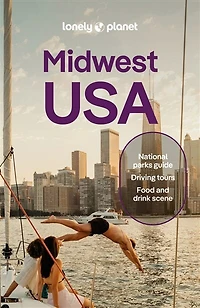 Lonely Planet Midwest USA: Plan the Trip of a Lifetime, Detailed Itineraries & Maps, Insider Tips, Covers Illinois, Indiana, Ohio and more