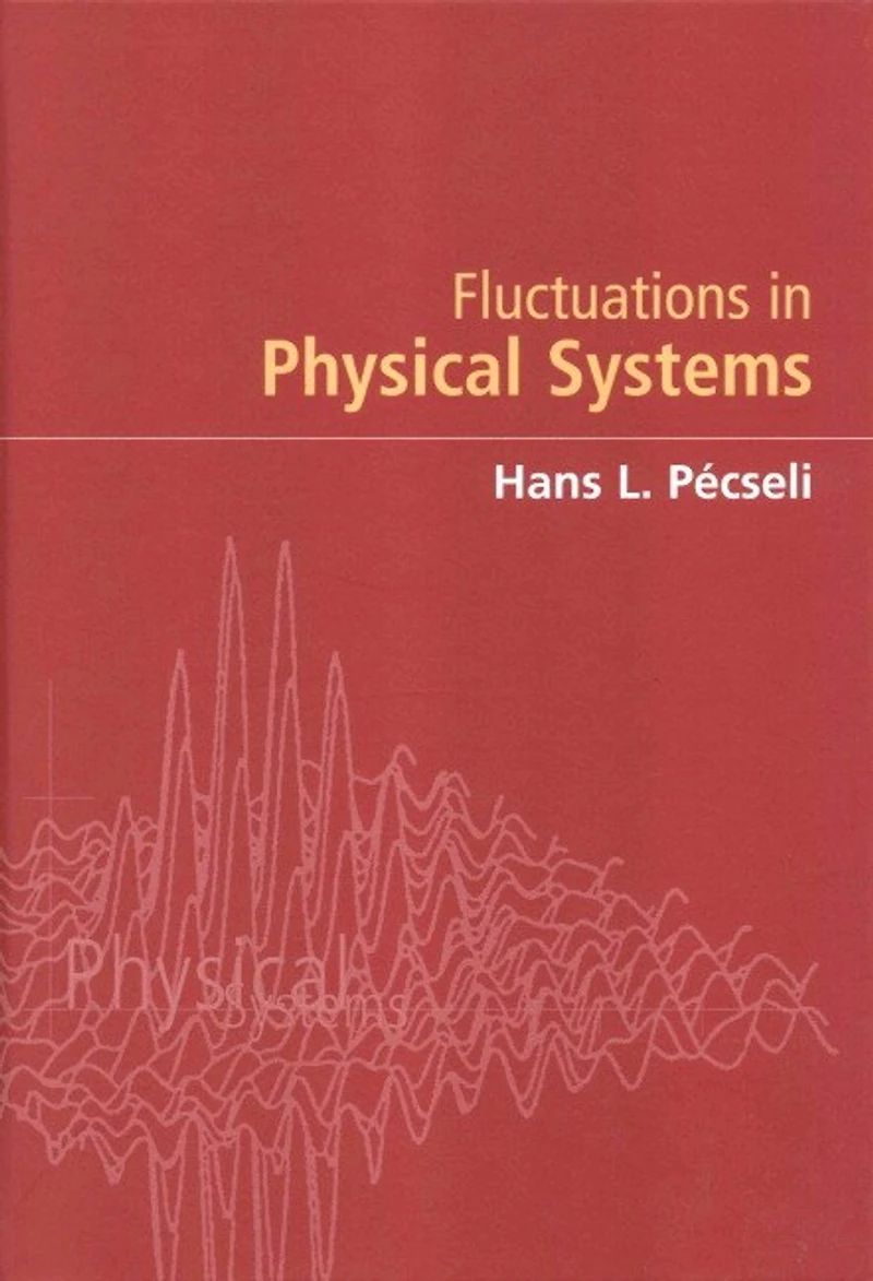 Fluctuations Physical Systems