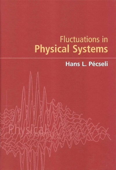 Fluctuations Physical Systems