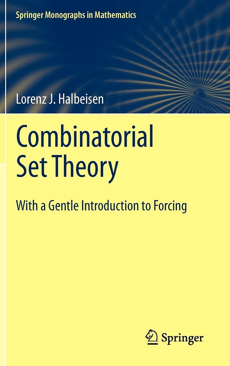 Combinatorial Set Theory: With a Gentle Introduction to Forcing