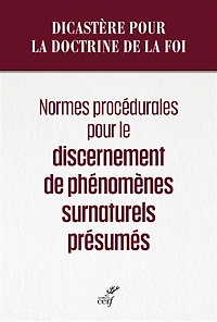 Normes procédurales pour le discernement de phénomènes surnaturels présumés