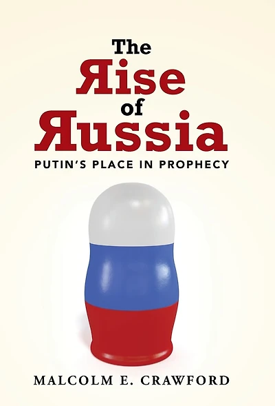 The Rise of Russia: Putin's Place Prophecy
